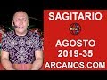 Video Horscopo Semanal SAGITARIO  del 25 al 31 Agosto 2019 (Semana 2019-35) (Lectura del Tarot)