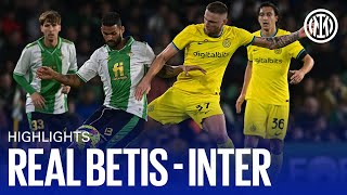BETIS vs INTER 1-1 | HIGHLIGHTS ⚫🔵🇬🇧???