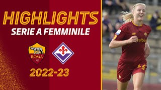 ANCORA IN RIMONTA! | Roma-Fiorentina 2-1 | HIGHLIGHTS SERIE A FEMMINILE