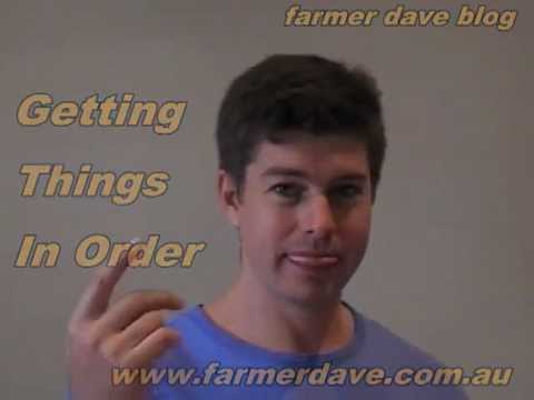 Farmer Dave Blog - May 2011 - Getting Stuff In Order