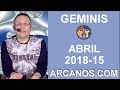 Video Horscopo Semanal GMINIS  del 8 al 14 Abril 2018 (Semana 2018-15) (Lectura del Tarot)