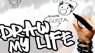 Draw My Life - Gusta