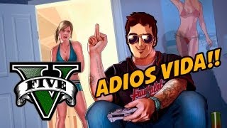 ¡ADIÓS VIDA! - GTA V: Primeras Impresiones