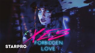 XES — Forbidden Love