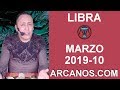 Video Horscopo Semanal LIBRA  del 3 al 9 Marzo 2019 (Semana 2019-10) (Lectura del Tarot)