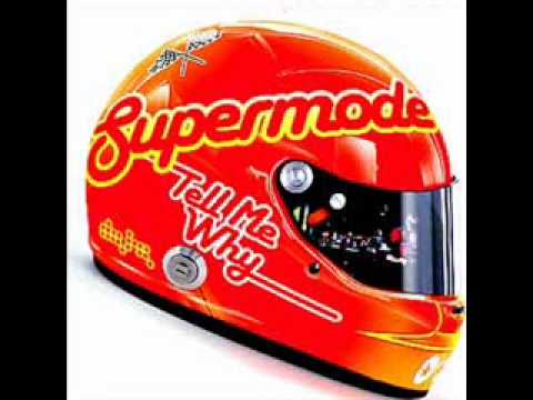 Supermode- Tell Me Why zippyshare