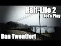 Let's Play "Half-Life 2"