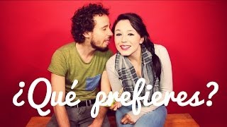 ¿QUÉ PREFIERES?