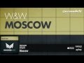 W&W Moscow (Original Mix)