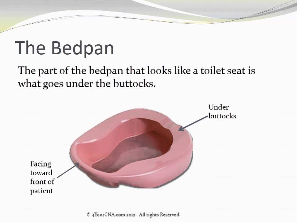 Intro for Assisting a patient with a Bedpan CNA Skill YouTube