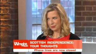 Scottish Independence being discussed on 'The Wright Stuff' 27/11/2013