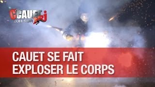 IMPRESSIONNANT: Cauet se fait exploser avec de gros pétards ! - C'Cauet sur NRJ