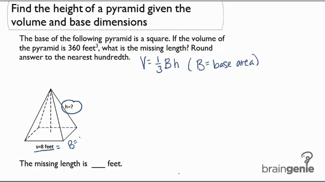 2.1.2 Find the height of a pyramid given the volume and base dimensions