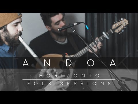 Andoa - Horizonto (Folk Sessions)