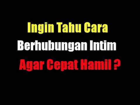 Image Result For Video Cara Bersetubuh Cepat Hamil Image Result For Video Cara Bersetubuh Cepat Hamil