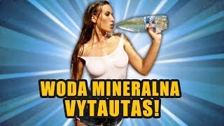 Woda mineralna Vytautas! | Vytautas: polish version