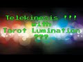 Telekinesis with Tarot Lumination