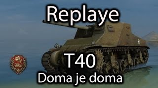 World of Tanks - T40 - Doma je doma