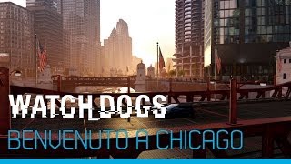 Watch_Dogs - Benvenuto a Chicago [IT]