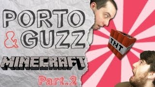 P&G n°34 - Minecraft (part.2) | Porto, p*tain de BOULET !