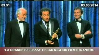 Oscar 2014, "La grande bellezza" miglior film straniero