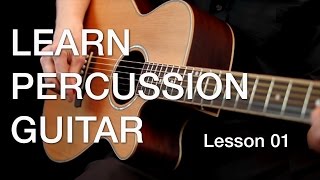 Learn Percussion Guitar - Lesson 01