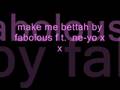 fabolous ft  ne yo   make me better  l