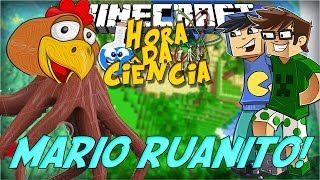 Minecraft: A Hora da Ciência! - MARIO RUANITO?!  [5]