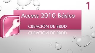 Curso Access 2010 Básico. Parte 1