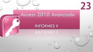 Curso Access 2010 Avanzado. Parte 23