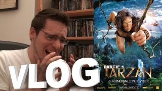 Vlog - Tarzan : Partie 1