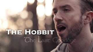 Hobit - Last Goodbye - Peter Hollens