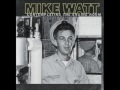 Mike Watt - In the Engine Room