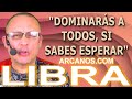 Video Horscopo Semanal LIBRA  del 18 al 24 Febrero 2024 (Semana 2024-08) (Lectura del Tarot)