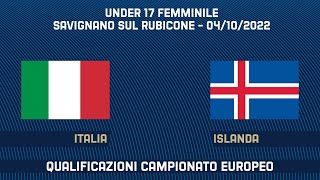 Italia-Islanda | Under 17 femminile | Qualificazioni Europeo 2023 (live)