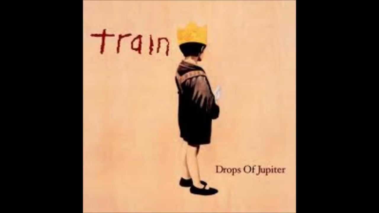 Train - Drops Of Jupiter Lyrics AZLyricscom