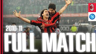 AC Milan 3-0 Napoli | Full Match 2010/11 | Ibrahimović, Boateng, Pato