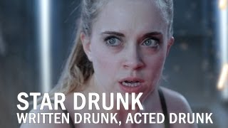 'Star Drunk,' a film by drunk people