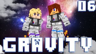 Gravity : Les Survivants | 06 - Minecraft