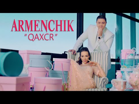 Armenchik - Qaxcr