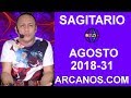 Video Horscopo Semanal SAGITARIO  del 29 Julio al 4 Agosto 2018 (Semana 2018-31) (Lectura del Tarot)