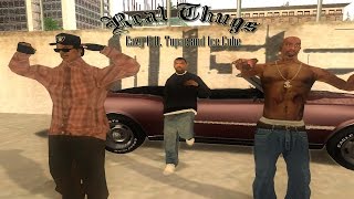 All comments on GTA SA Real Thugs Eazy E ft Tupac and Ice Cube ...