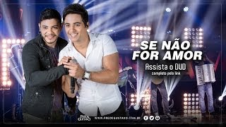 Se Não For Amor - Fred e Gustavo