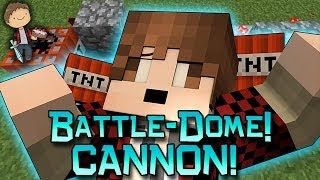 Minecraft: Battle-Dome CANNON! w/Mitch & Friends!