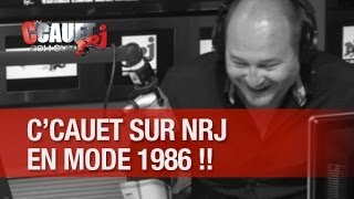 C'Cauet sur NRJ version 1986 ! - C'Cauet sur NRJ