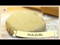 La pasta frolla ( homemade shortcrust pastry )