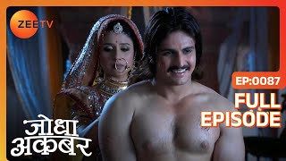 Jodha Akbar - Episode 87 - October 16, 2013