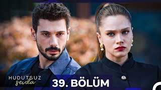 Безграничная любовь 39 серия