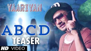 ABCD Song Teaser Ft. YO YO Honey Singh | Yaariyan | Himansh Kohli, Rakul Preet