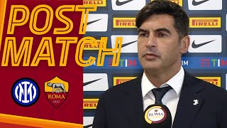 INTER-ROMA POST MATCH | Paulo Fonseca